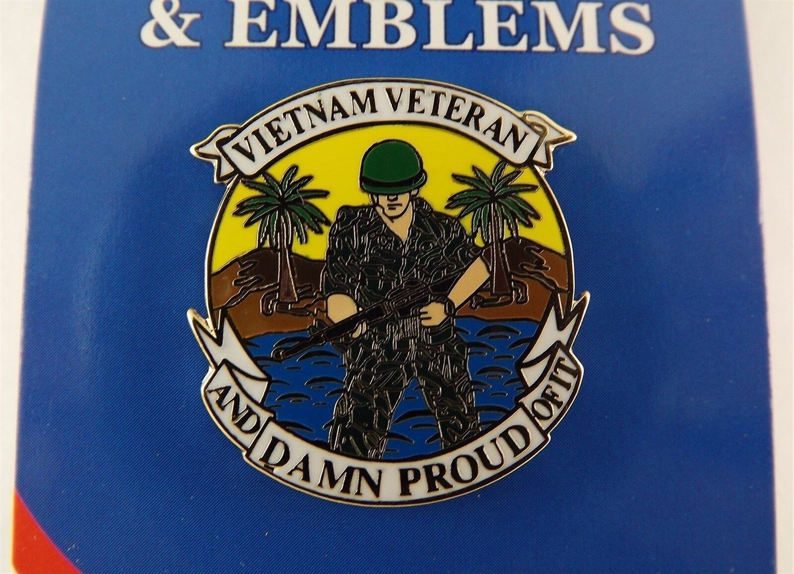 s l1600 1008.jpg "Vietnam Veteran And Damn Proud Of It" Lapel Pin – 1" Enamel