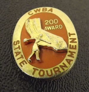 C.W.B.A. State Bowling Tournament 200 Award Pin