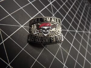 "Kill 'Em All, Let God Sort 'Em Out" Lapel Pin – Enamel
