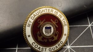 “My Daughter Is In The Coast Guard” Lapel Pin